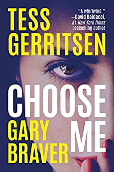Choose Me, by Tess Gerritsen