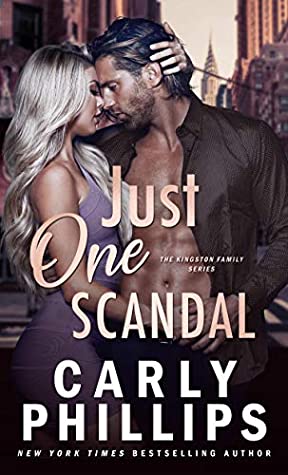 Just One Scandal, by Carly Phillips